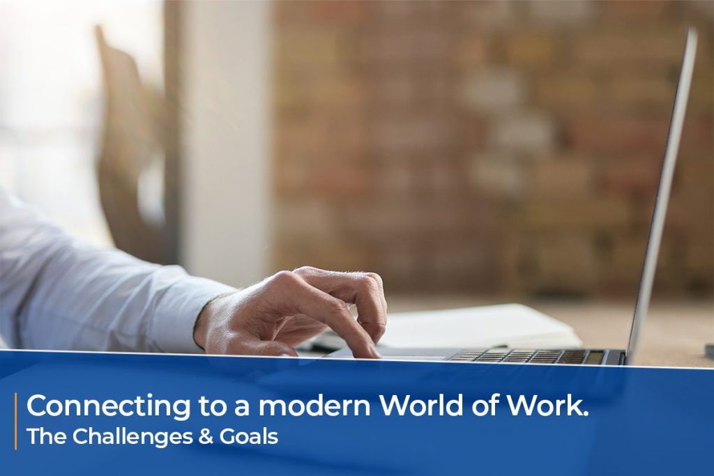 Connecting To A Mordern World Of Work