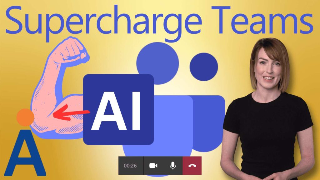 Supercharge MS Teams