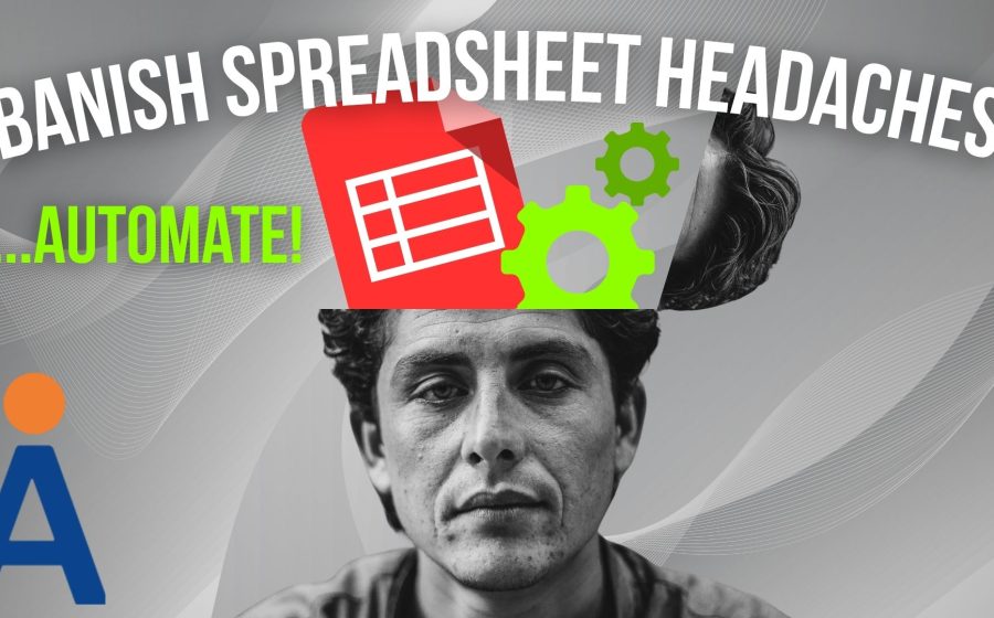 Black-and-white photo of a serious man with the top of his head open, showing Excel automation and gear icons. Text reads, BANISH SPREADSHEET HEADACHES ...AUTOMATE! with a blue-and-orange logo in the corner.