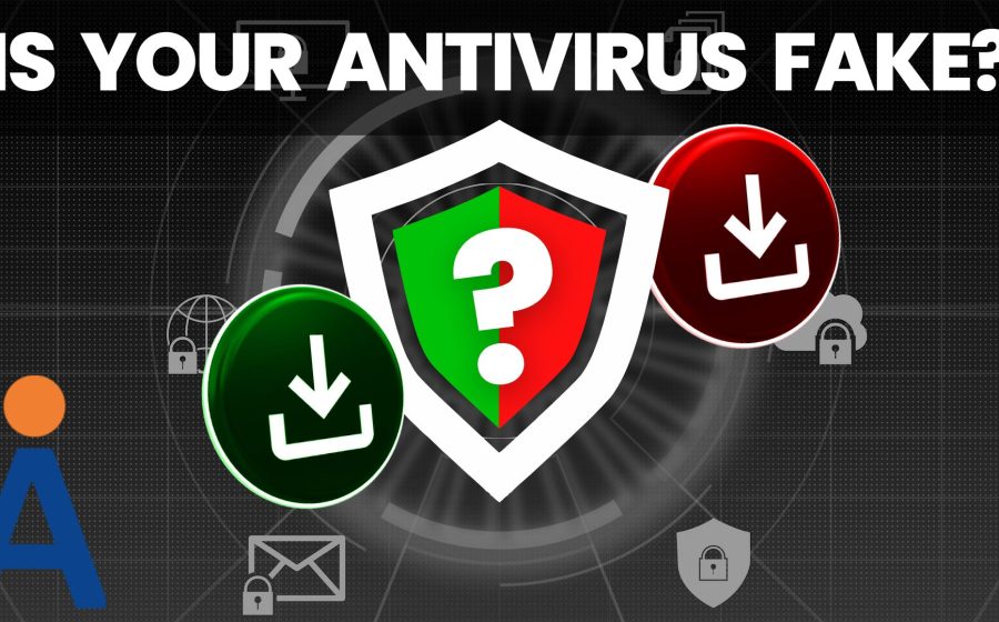 A graphic with the text IS YOUR ANTIVIRUS FAKE? above a shield with a question mark. Green and red download icons are on either side, hinting at fake antivirus websites, with cybersecurity symbols in the background.