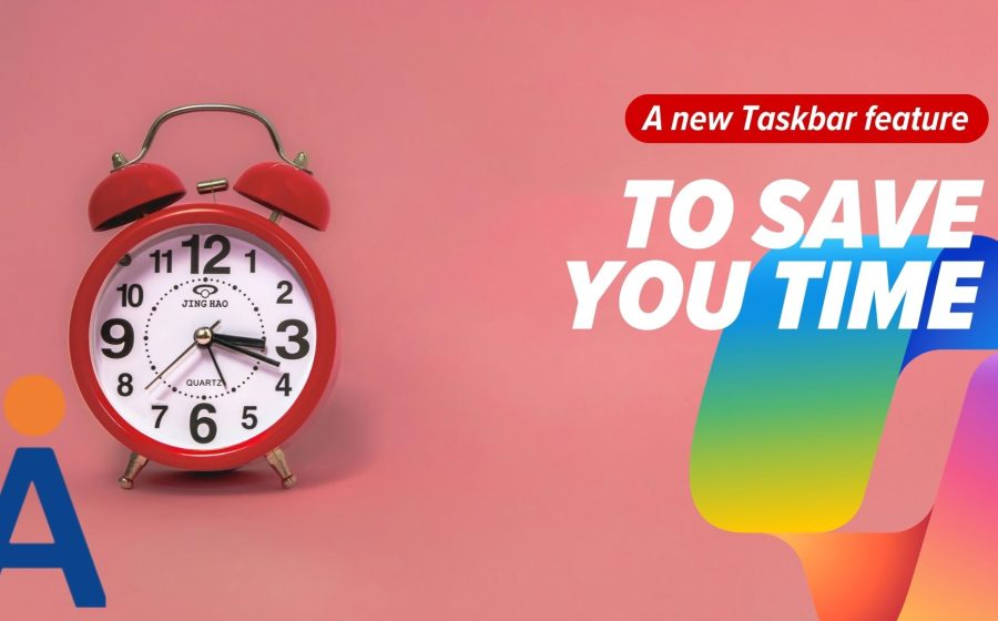A red alarm clock sits on a pink background. Text reads A new Taskbar feature TO SAVE YOU TIME with colorful graphics and a stylized A logo in the corner.