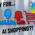 Graphic showing three colored silhouettes (green, blue with headset, red), a large shopping cart, a bright abstract logo, and text Ready for… AI Shopping?! on a gray background—highlighting the risks of using AI for shopping.